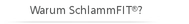 Warum SchlammFIT®?