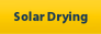 Solar Drying