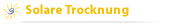 Solare Trocknung